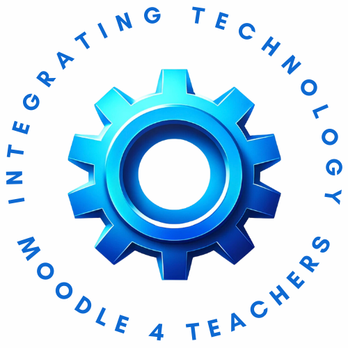 Integrating Technology - Moodle for Teachers