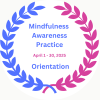 Mindfulness Awareness Practice Orientation